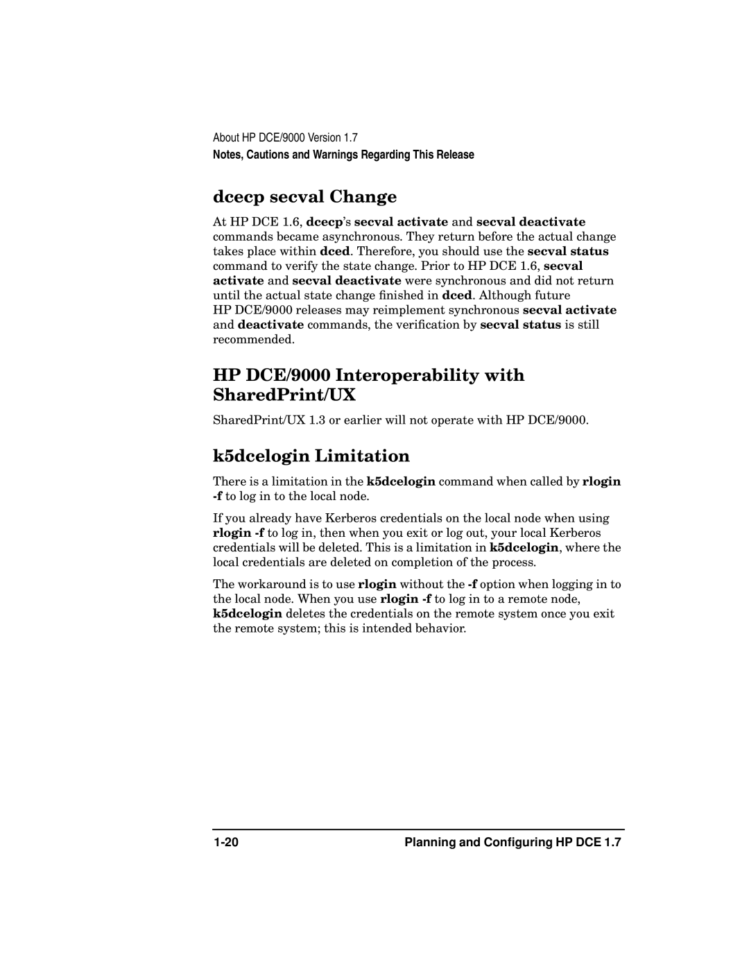 HP UX DCE Software manual Dcecp secval Change, HP DCE/9000 Interoperability with SharedPrint/UX, K5dcelogin Limitation 