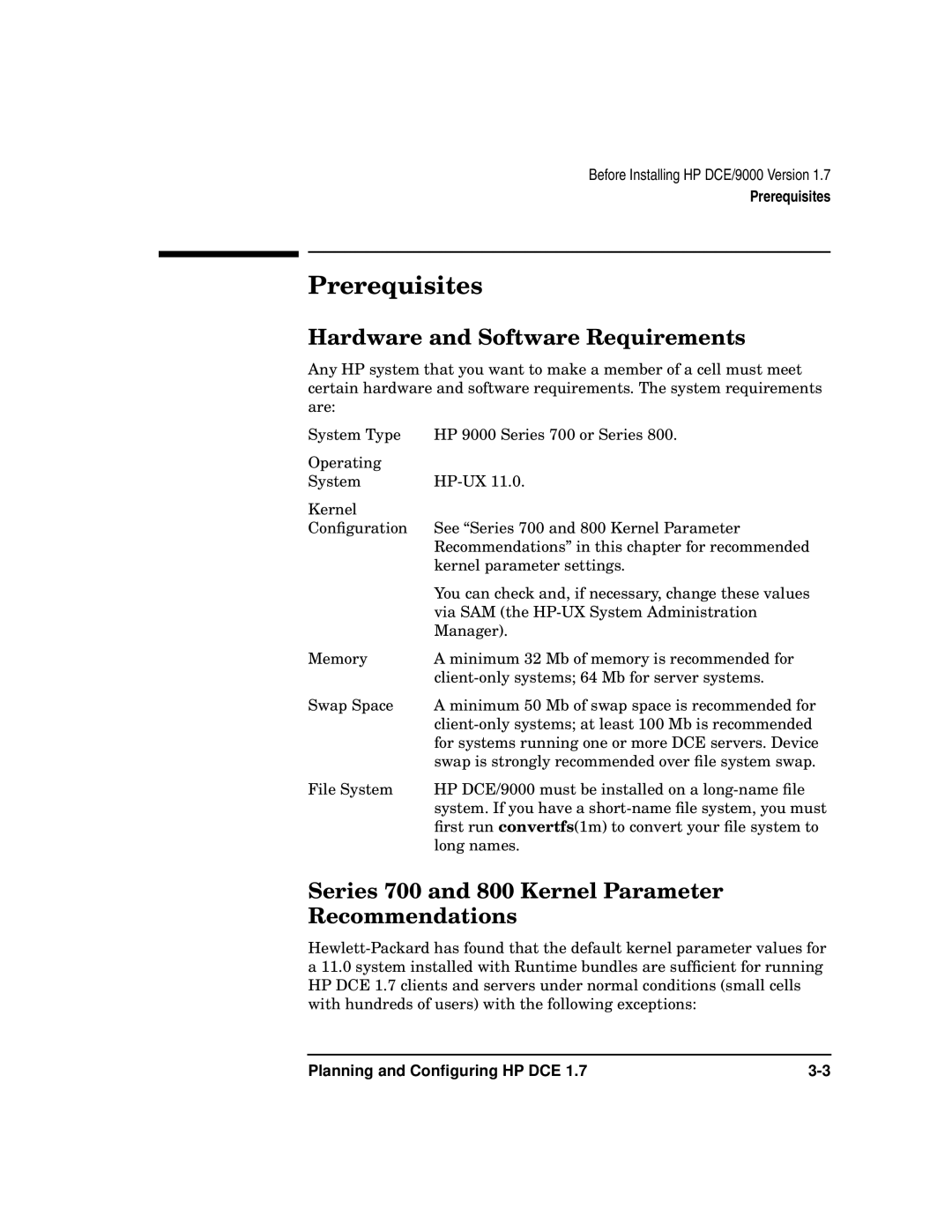 HP UX DCE Software Prerequisites, Hardware and Software Requirements, Series 700 and 800 Kernel Parameter Recommendations 