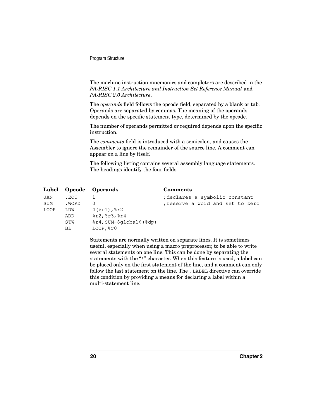 HP UX Developer Tools manual Program Structure, Label Opcode Operands Comments 