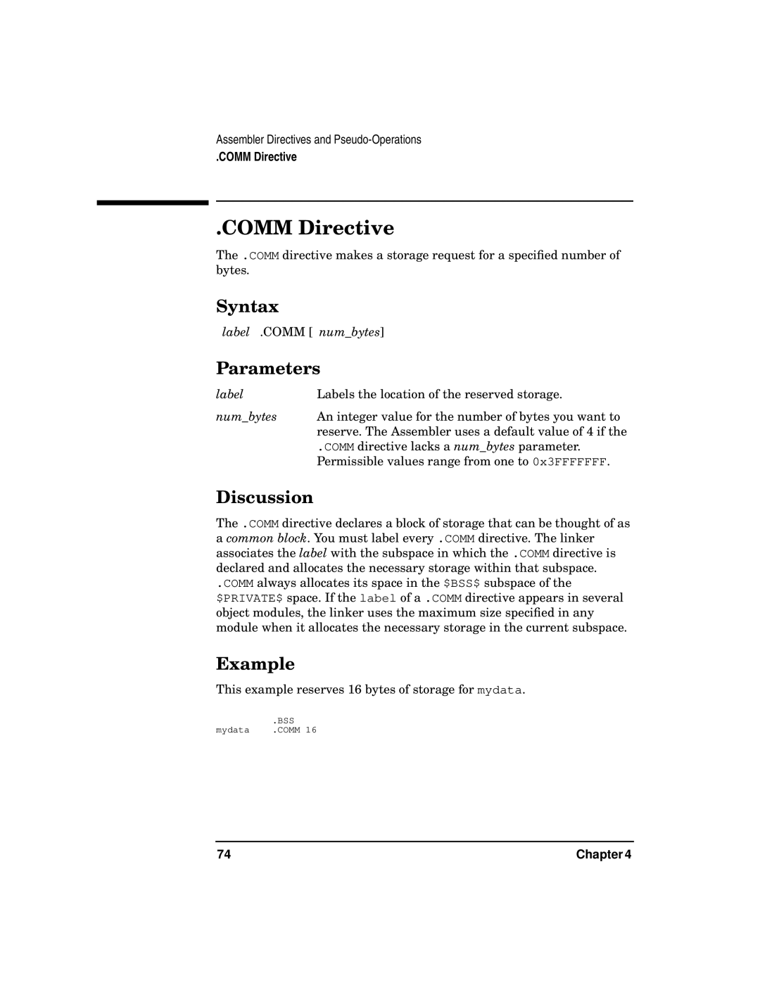 HP UX Developer Tools manual Comm Directive, Label .COMM numbytes, Label Labels the location of the reserved storage 