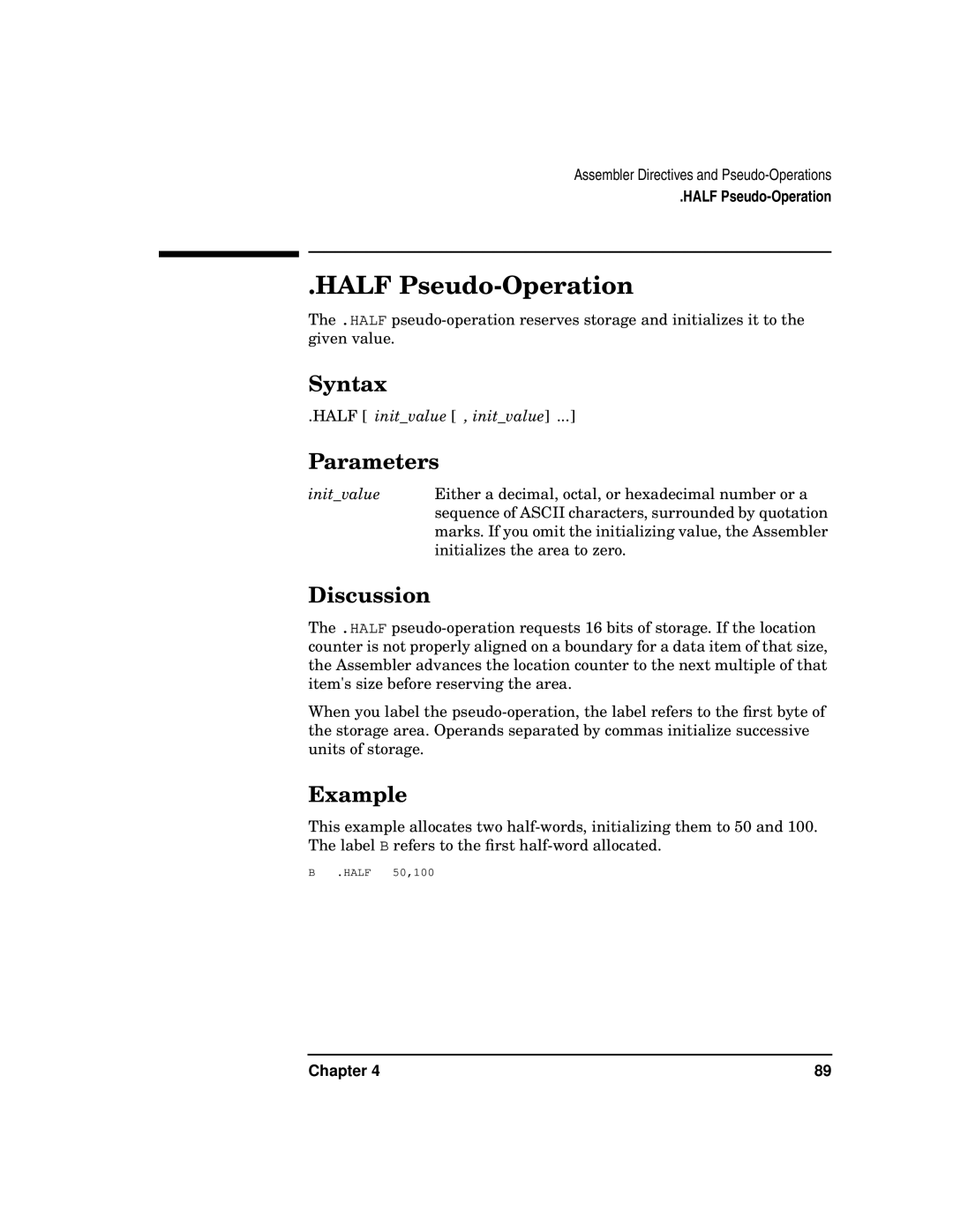 HP UX Developer Tools manual Half Pseudo-Operation, Half initvalue , initvalue 