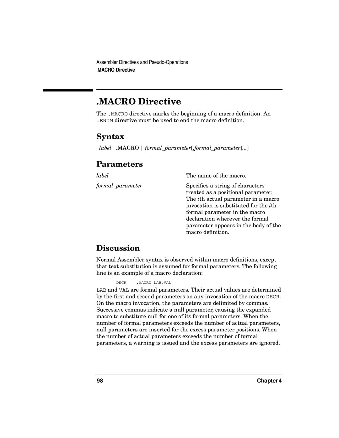 HP UX Developer Tools manual Macro Directive, Label .MACRO formalparameter,formalparameter 