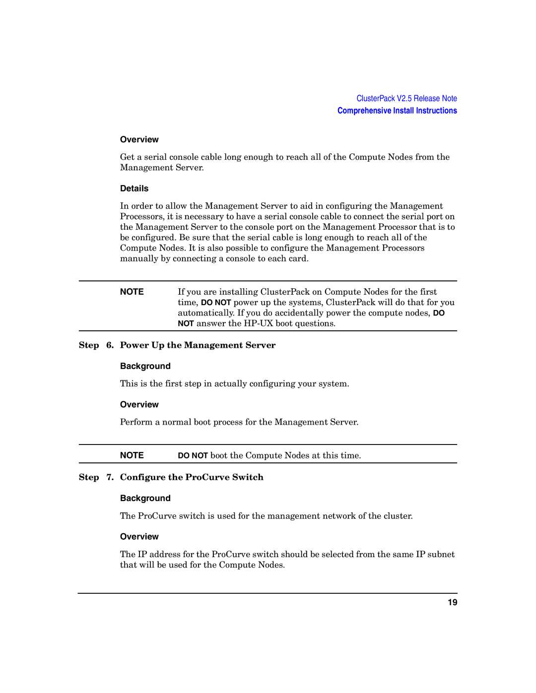 HP UX Developer Tools manual Power Up the Management Server, Do not boot the Compute Nodes at this time 