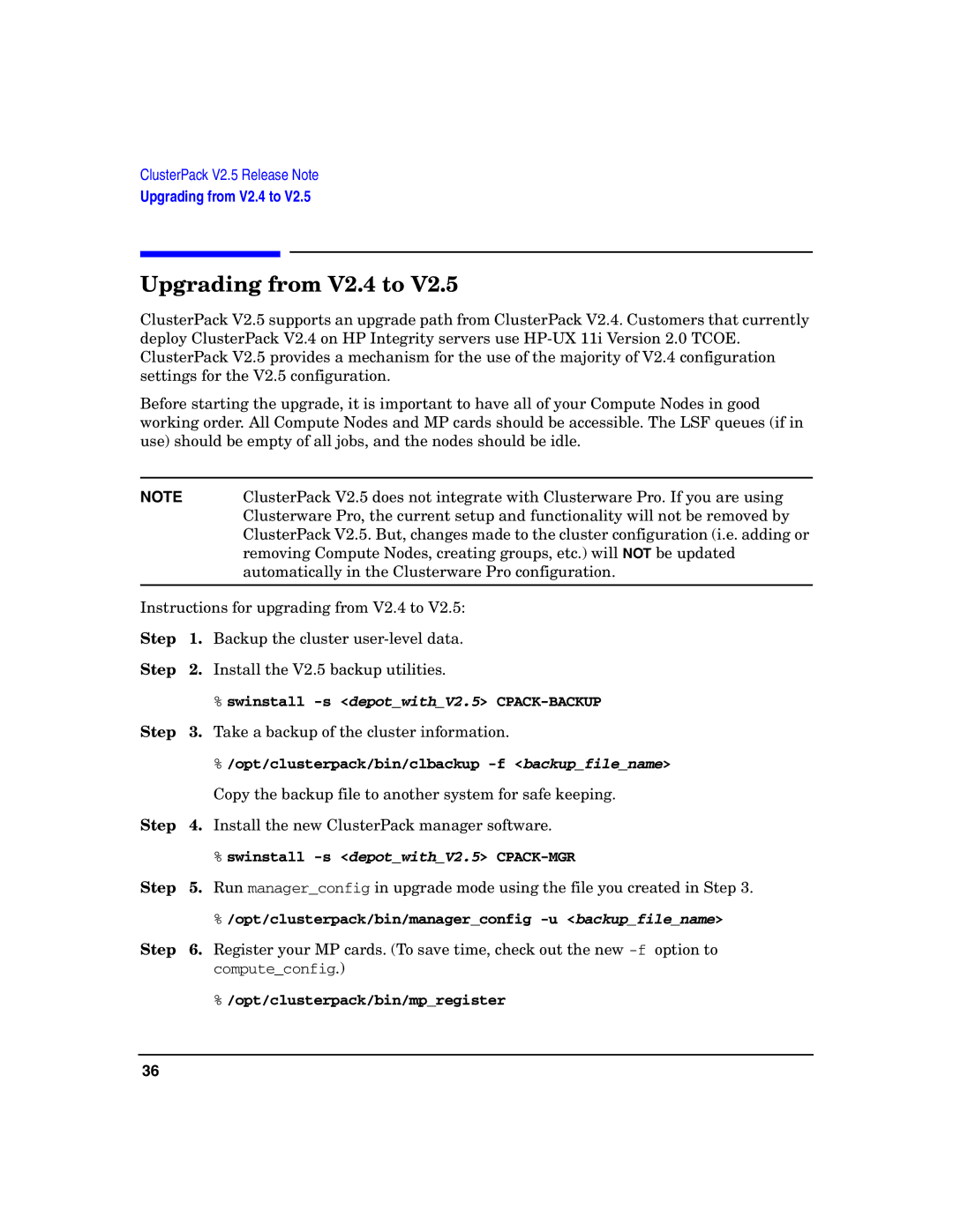 HP UX Developer Tools manual Upgrading from V2.4 to, Swinstall -s depotwithV2.5 CPACK-BACKUP 