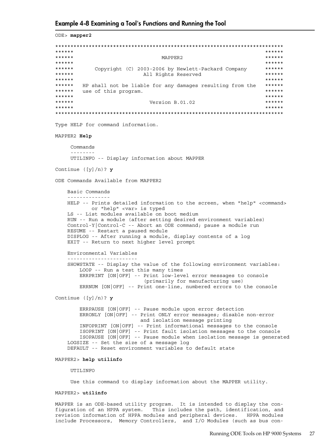 HP UX Diagnostics Software manual Example 4-8 Examining a Tools Functions and Running the Tool 