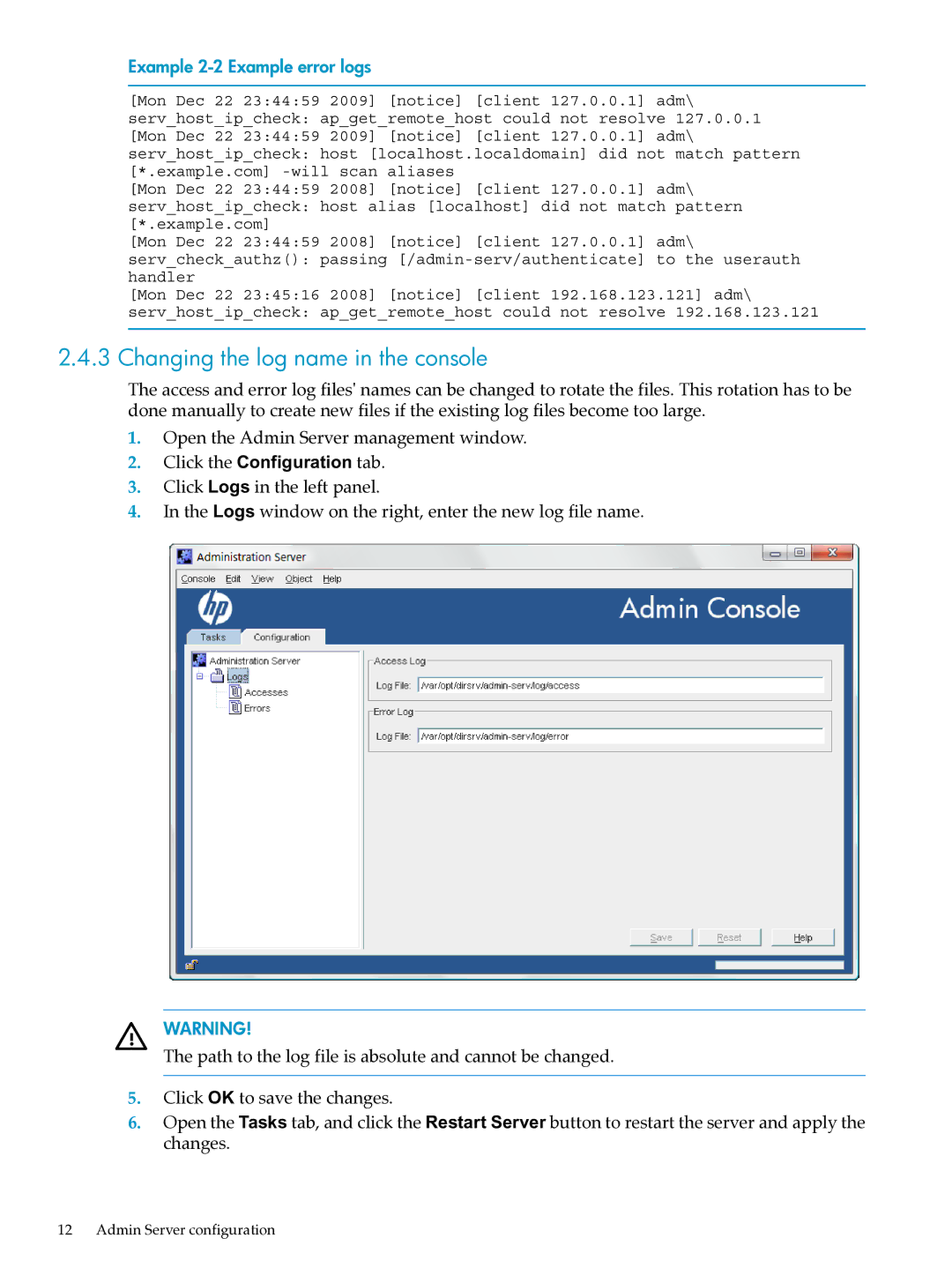 HP UX Direry Server manual Changing the log name in the console, Example 2-2 Example error logs 