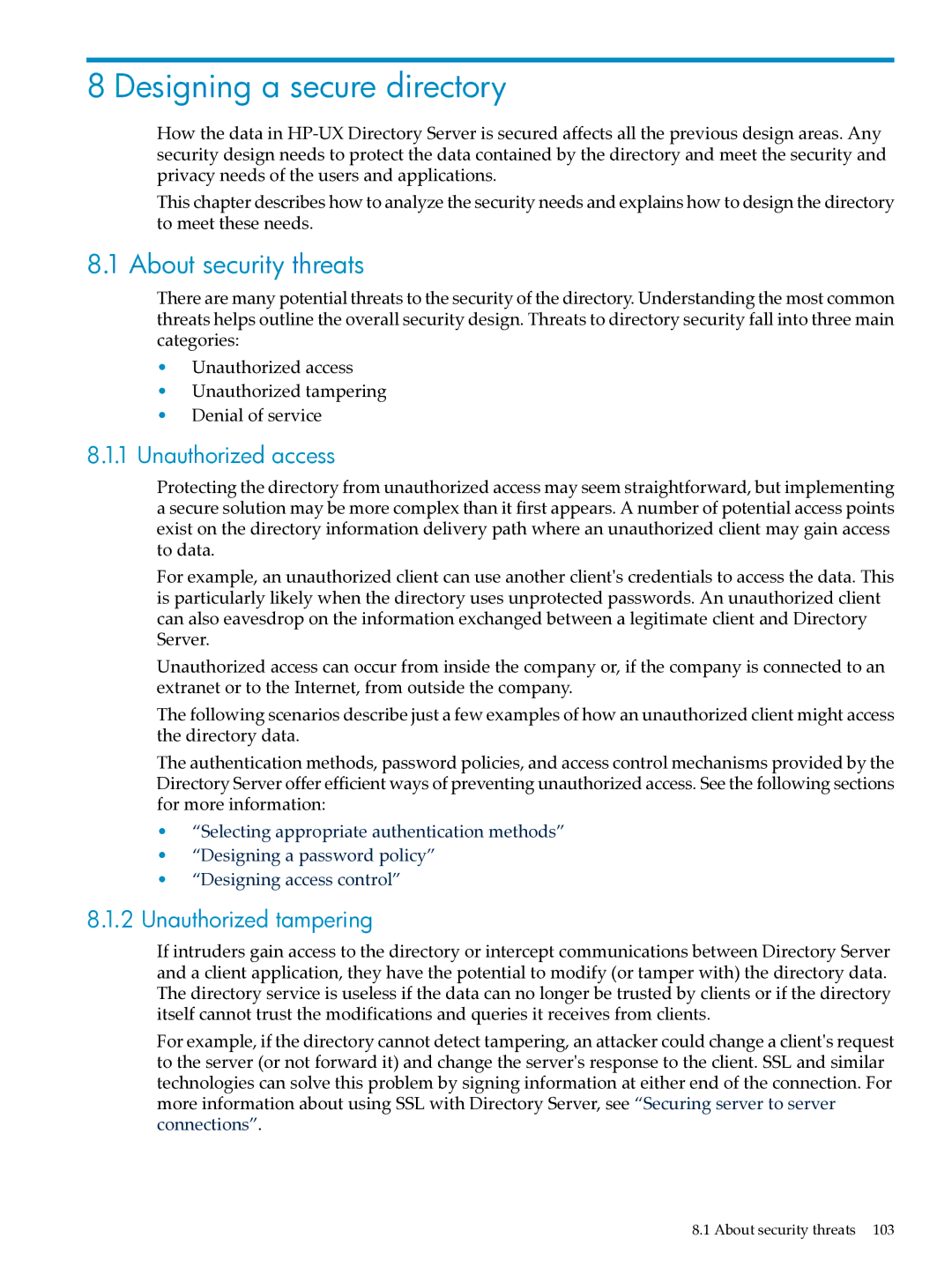 HP UX Direry Server Designing a secure directory, About security threats, Unauthorized access, Unauthorized tampering 