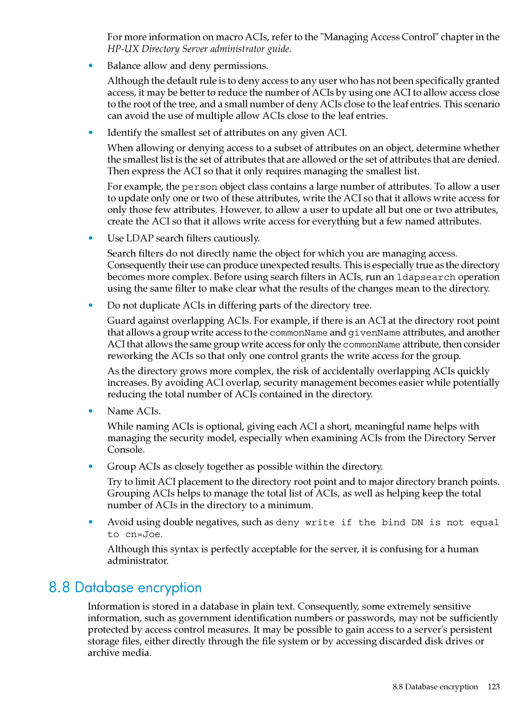 HP UX Direry Server manual Database encryption, Use Ldap search filters cautiously 