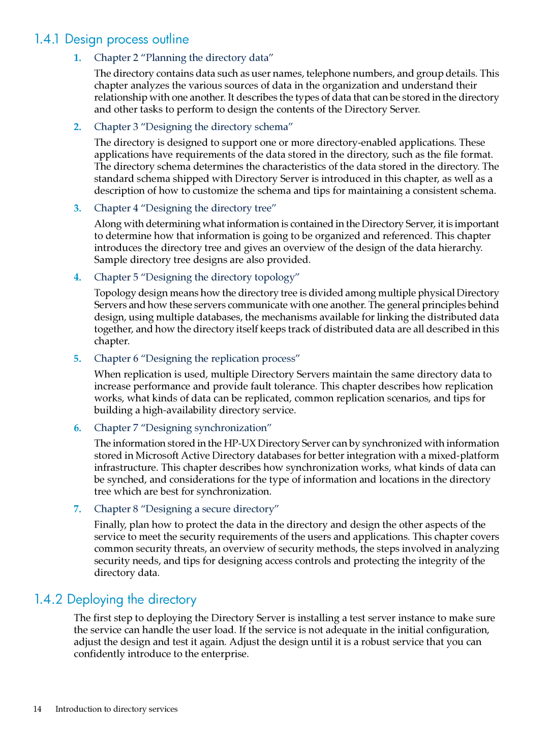 HP UX Direry Server manual Design process outline, Deploying the directory 