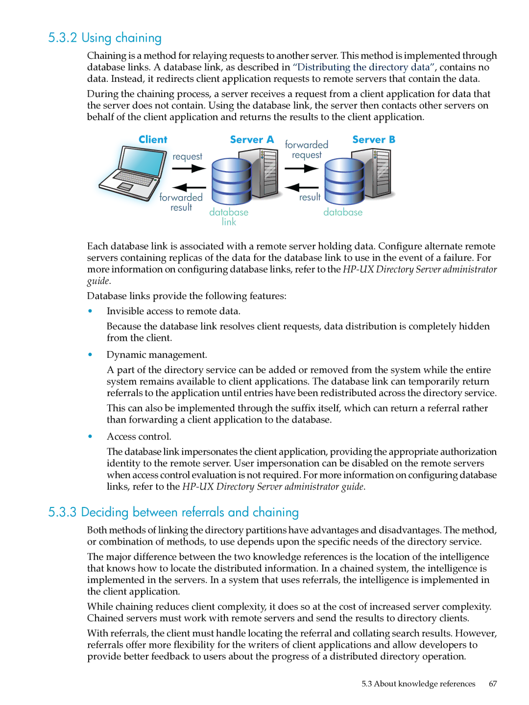 HP UX Direry Server manual Using chaining, Deciding between referrals and chaining 