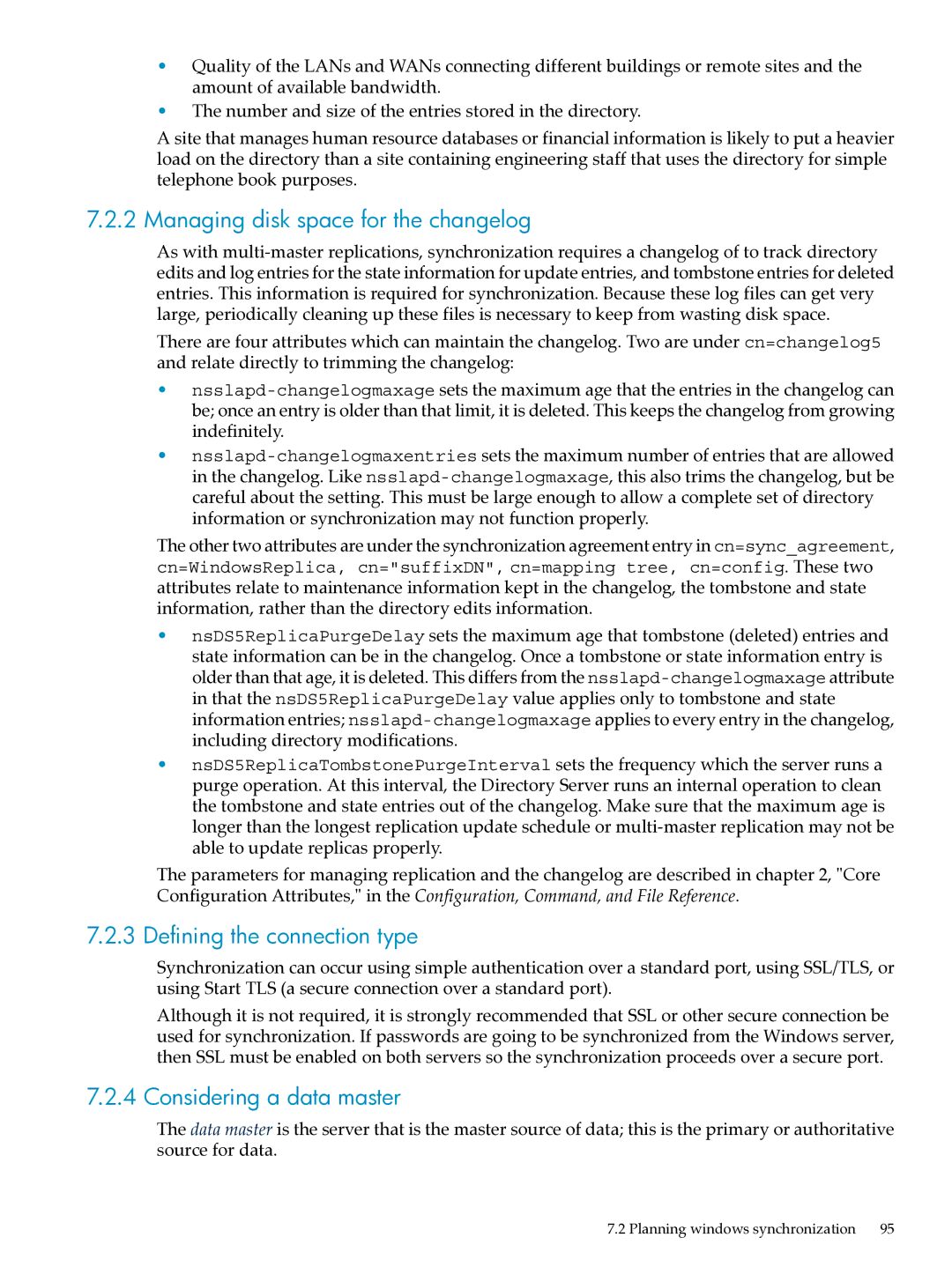 HP UX Direry Server manual Managing disk space for the changelog, Defining the connection type 