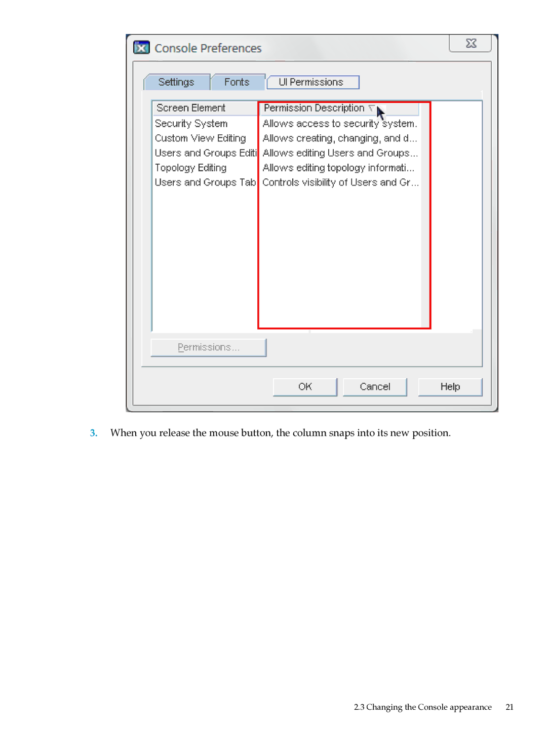 HP UX Direry Server manual Changing the Console appearance 