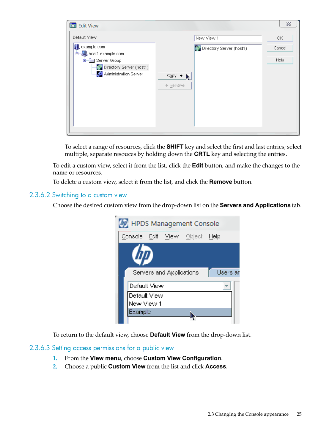 HP UX Direry Server manual Switching to a custom view, From the View menu, choose Custom View Configuration 