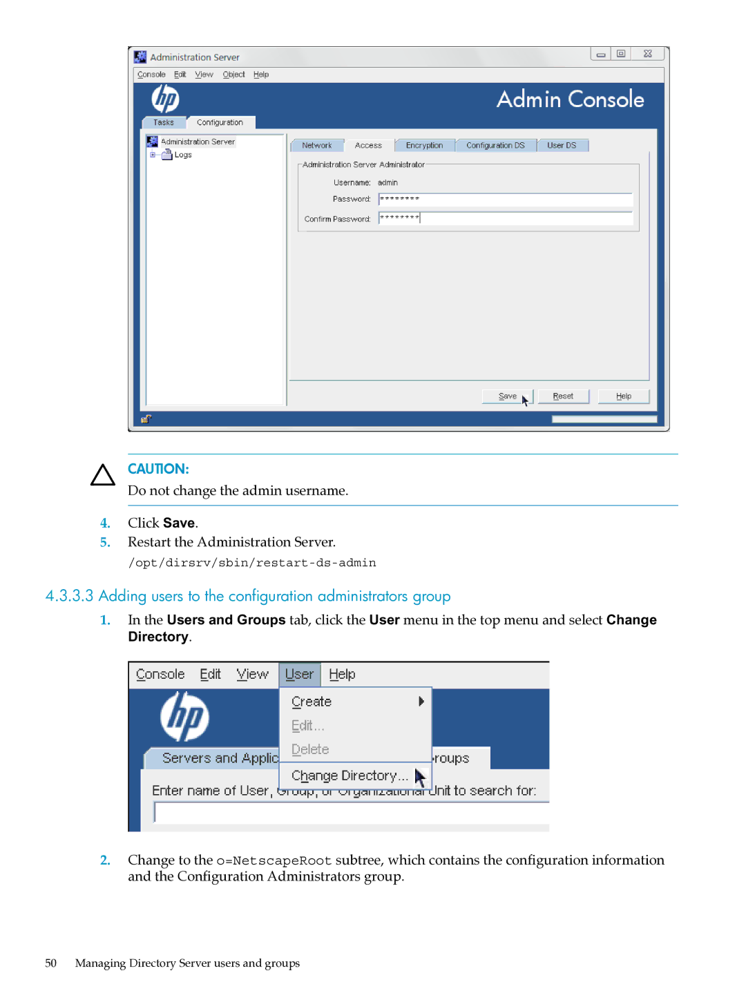 HP UX Direry Server manual Adding users to the configuration administrators group 