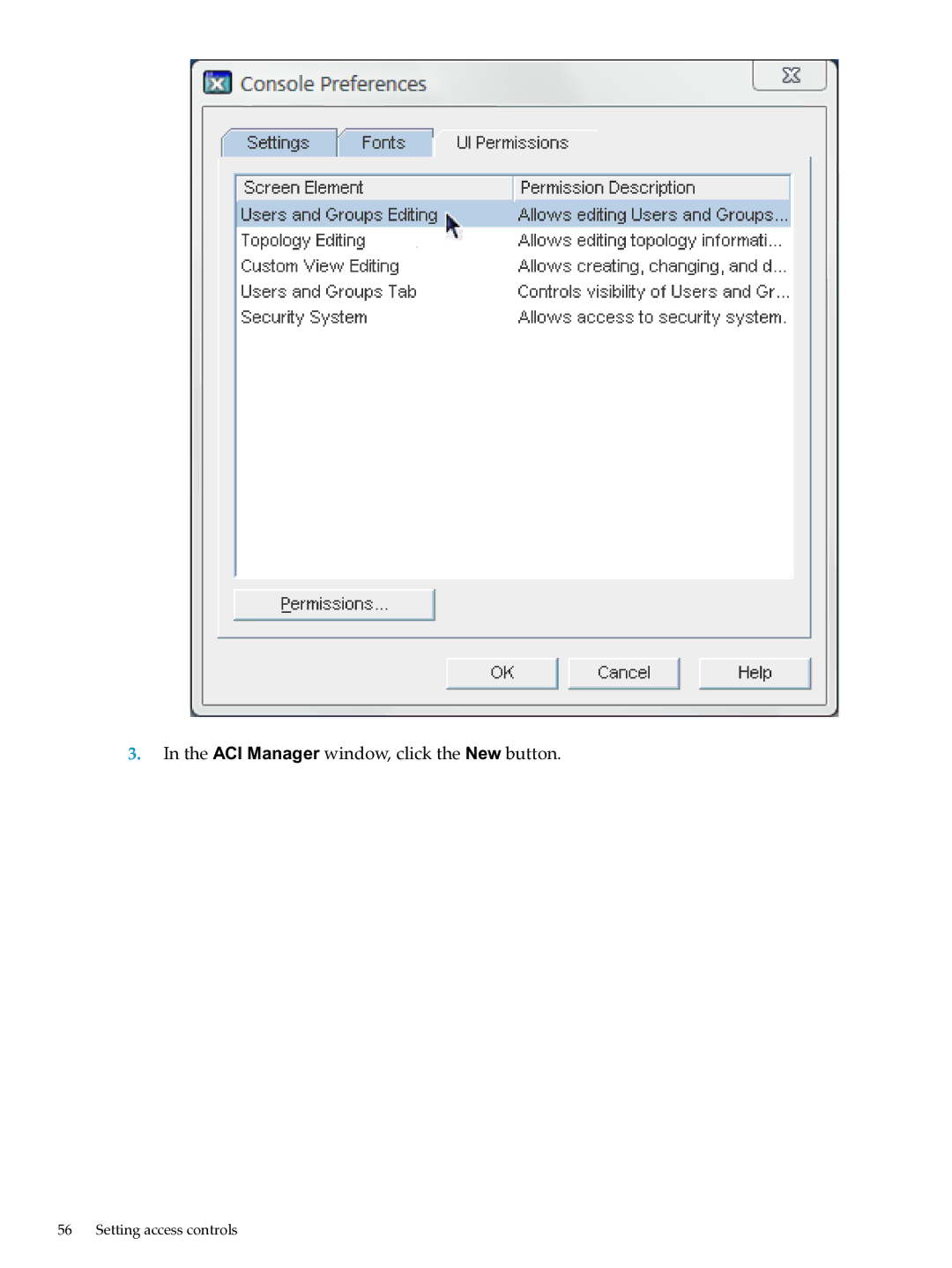 HP UX Direry Server manual ACI Manager window, click the New button 