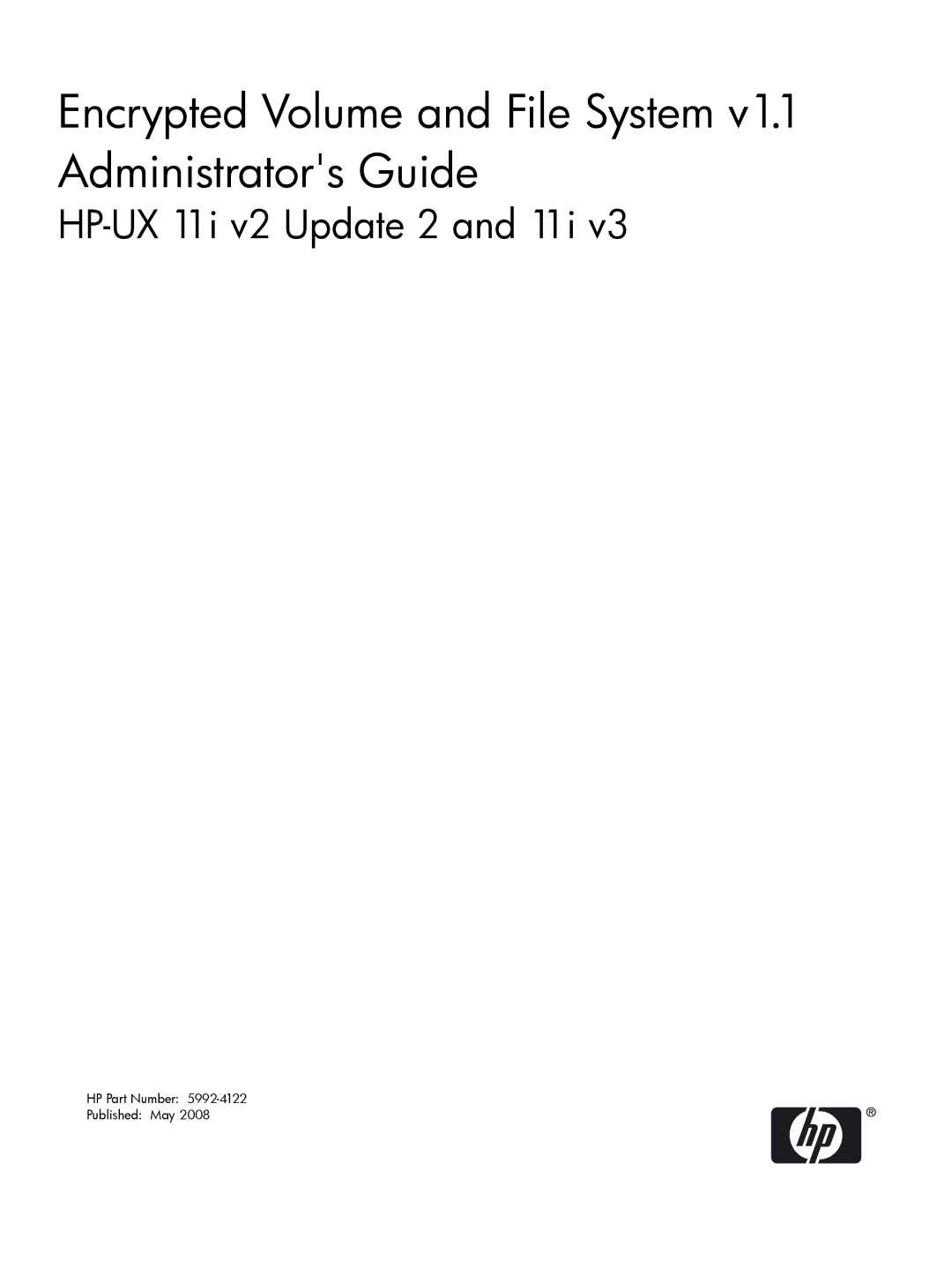 HP UX Encrypted Volume and Filesystem (EVFS) manual Encrypted Volume and File System v1.1 Administrators Guide 