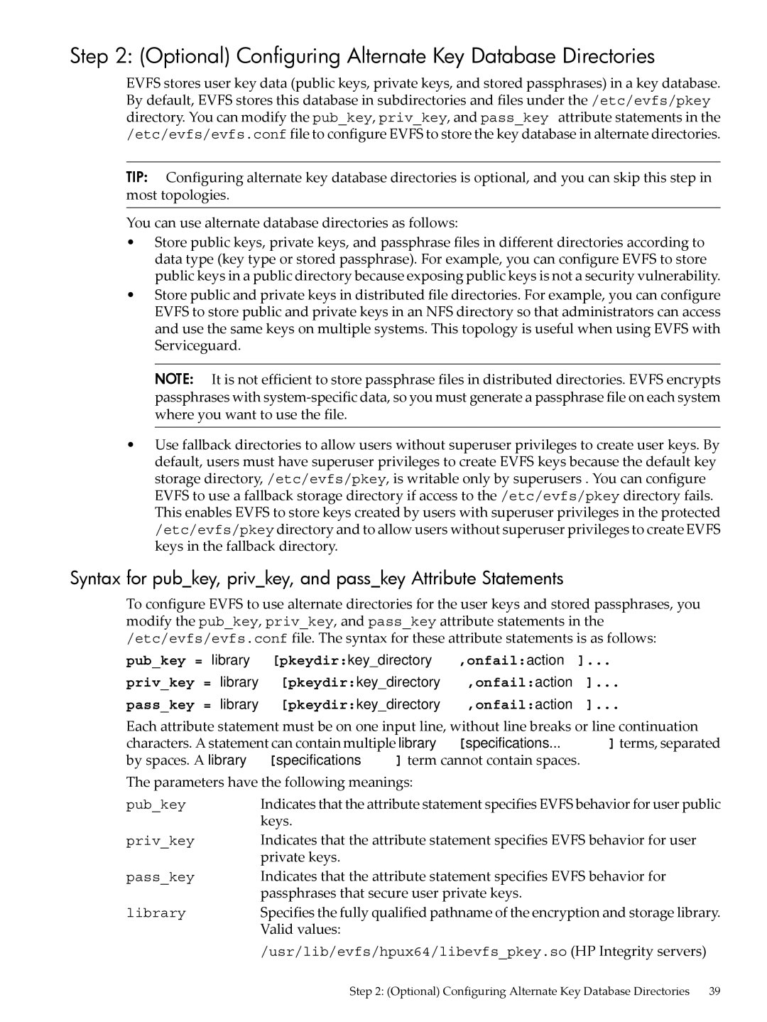 HP UX Encrypted Volume and Filesystem (EVFS) Optional Configuring Alternate Key Database Directories, Keys, Private keys 