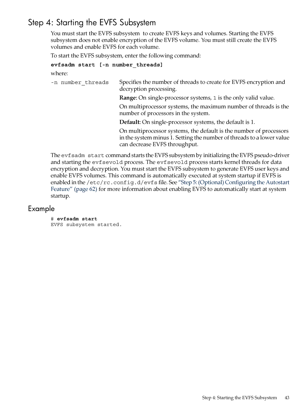 HP UX Encrypted Volume and Filesystem (EVFS) manual Starting the Evfs Subsystem, Example, Evfsadm start -n numberthreads 