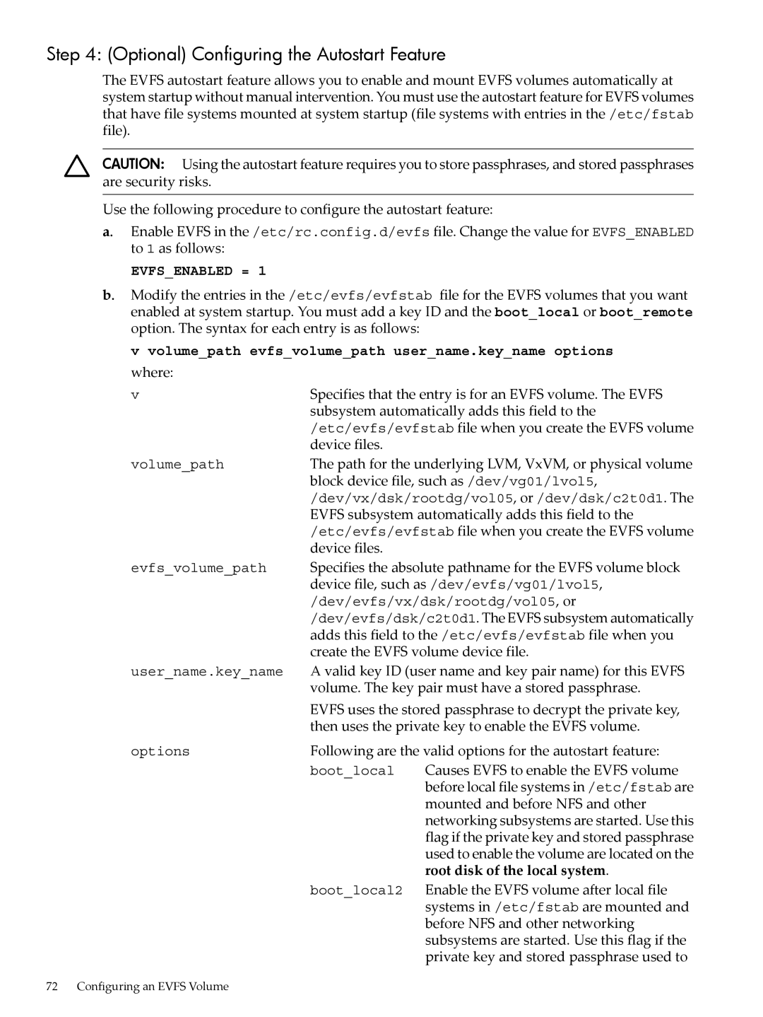 HP UX Encrypted Volume and Filesystem (EVFS) manual Optional Configuring the Autostart Feature 