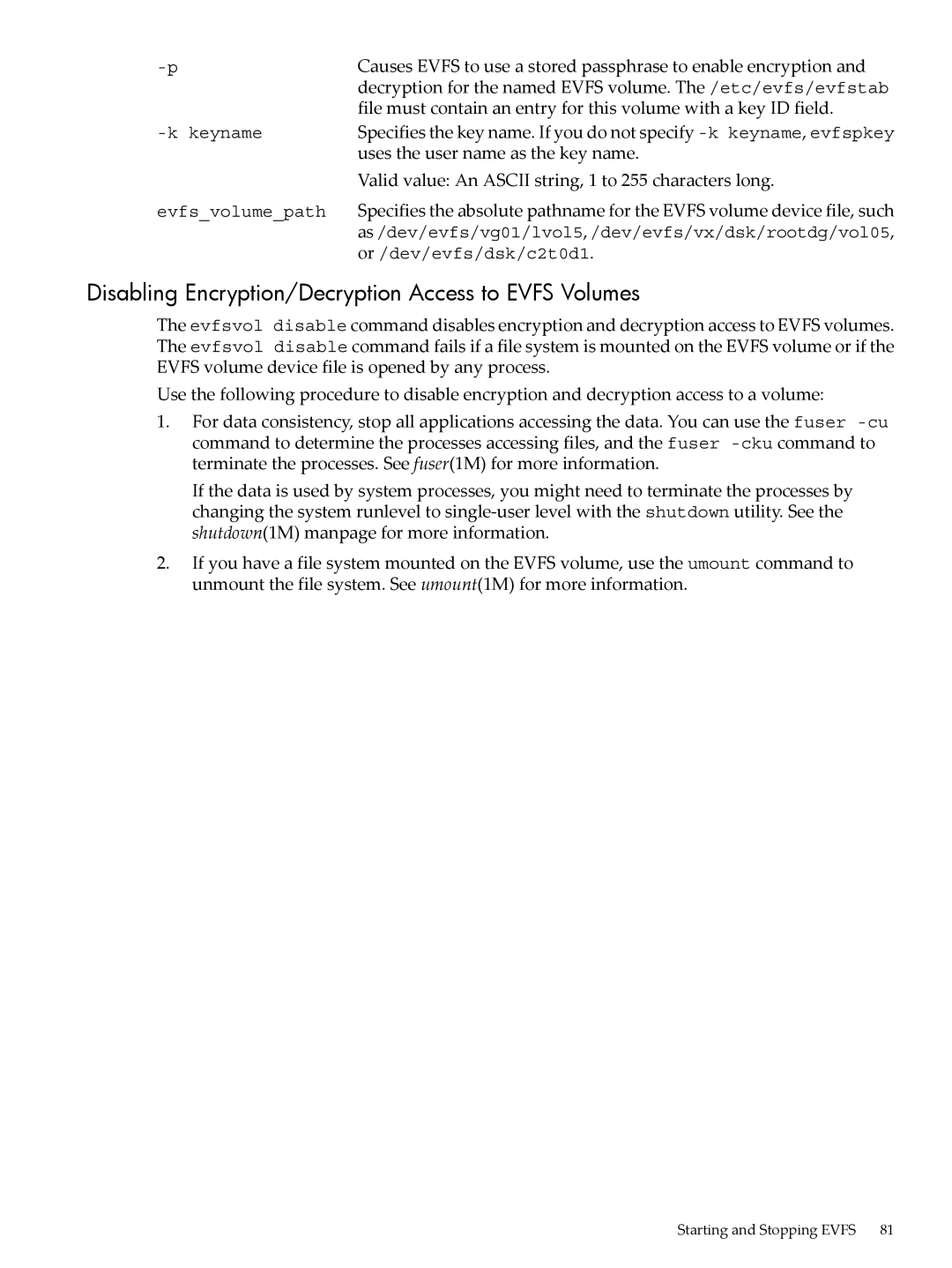 HP UX Encrypted Volume and Filesystem (EVFS) manual Disabling Encryption/Decryption Access to Evfs Volumes 