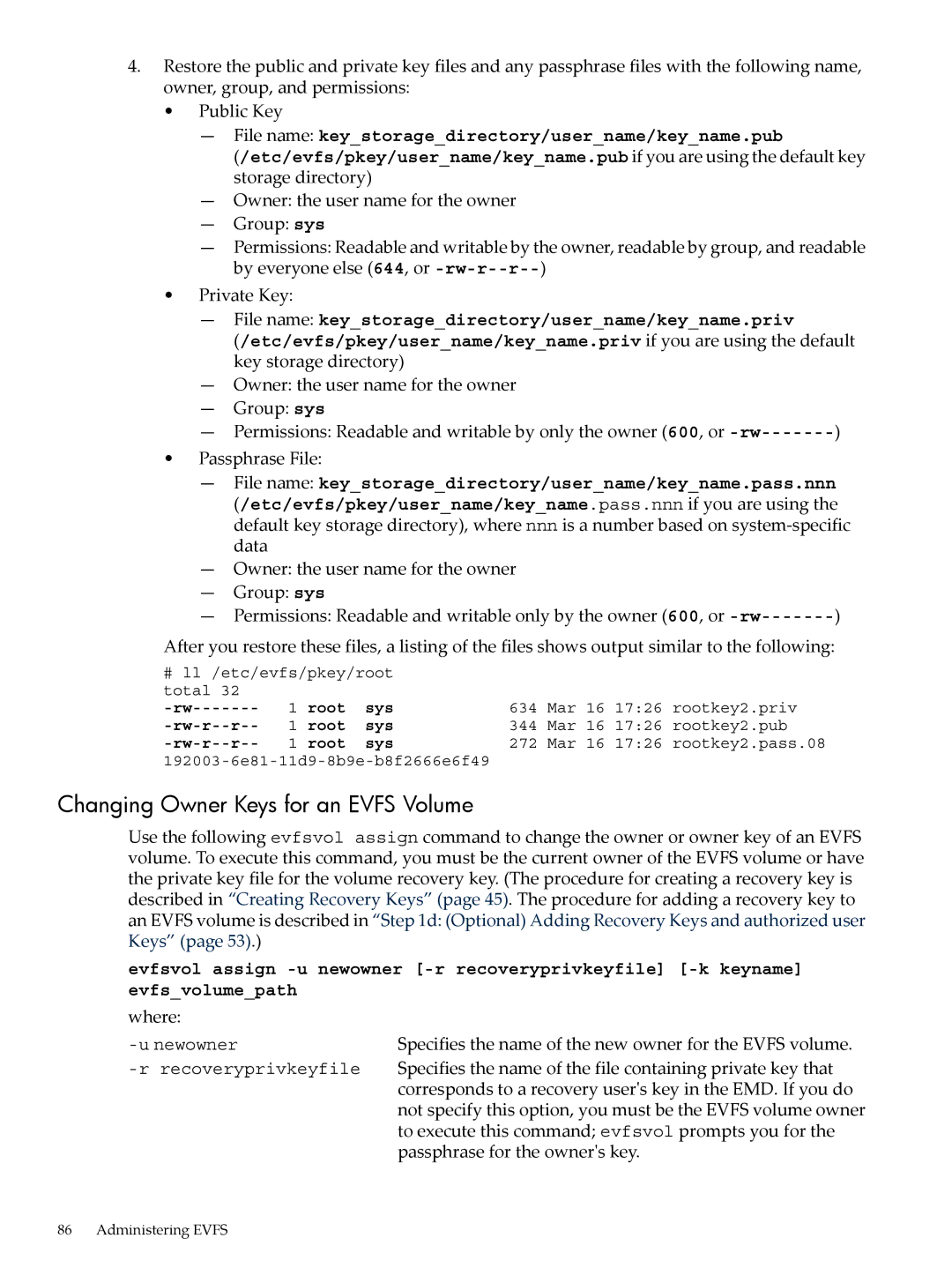 HP UX Encrypted Volume and Filesystem (EVFS) manual Changing Owner Keys for an Evfs Volume, Passphrase for the owners key 