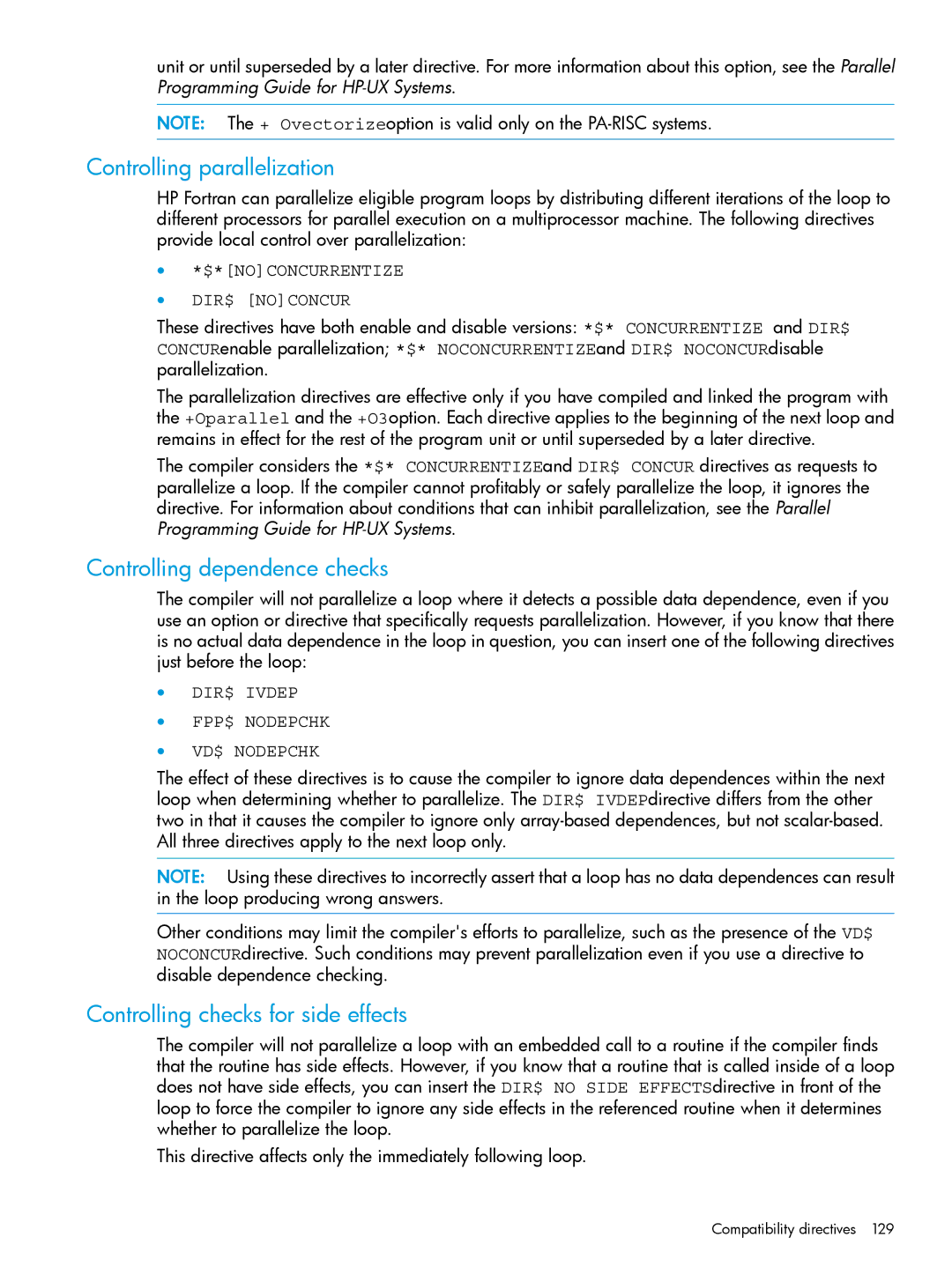 HP UX Fortran Software Controlling parallelization, Controlling dependence checks, Controlling checks for side effects 