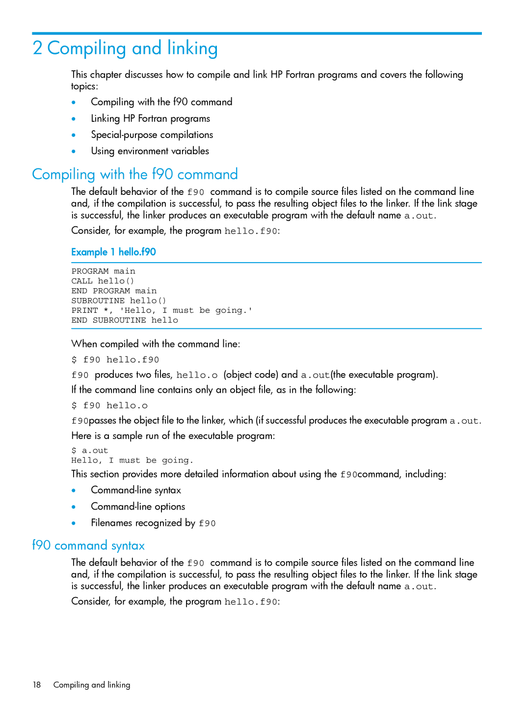 HP UX Fortran Software manual Compiling and linking, Compiling with the f90 command, F90 command syntax, $ f90 hello.f90 