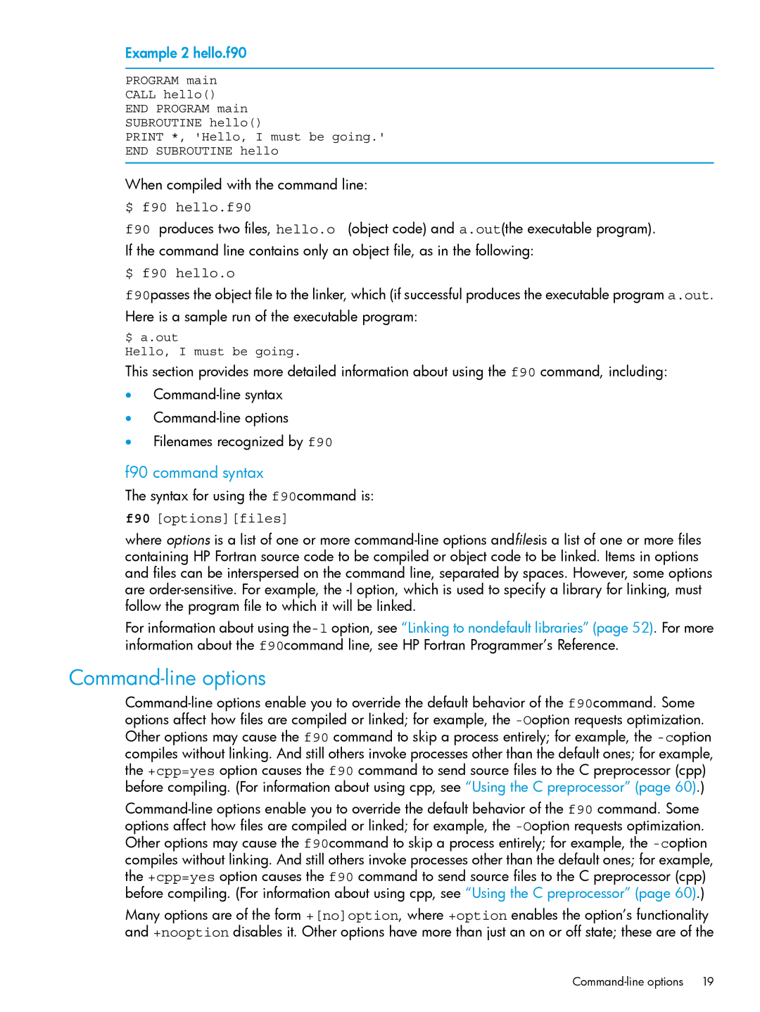 HP UX Fortran Software manual Command-line options, F90 command syntax, Example 2 hello.f90, F90 optionsfiles 