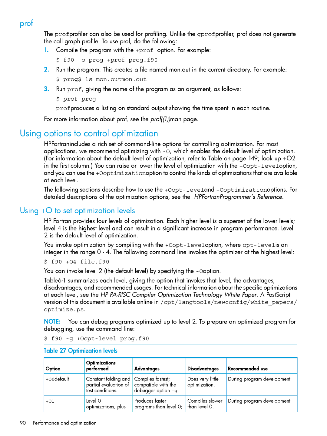 HP UX Fortran Software manual Using options to control optimization, Prof, Using +O to set optimization levels 