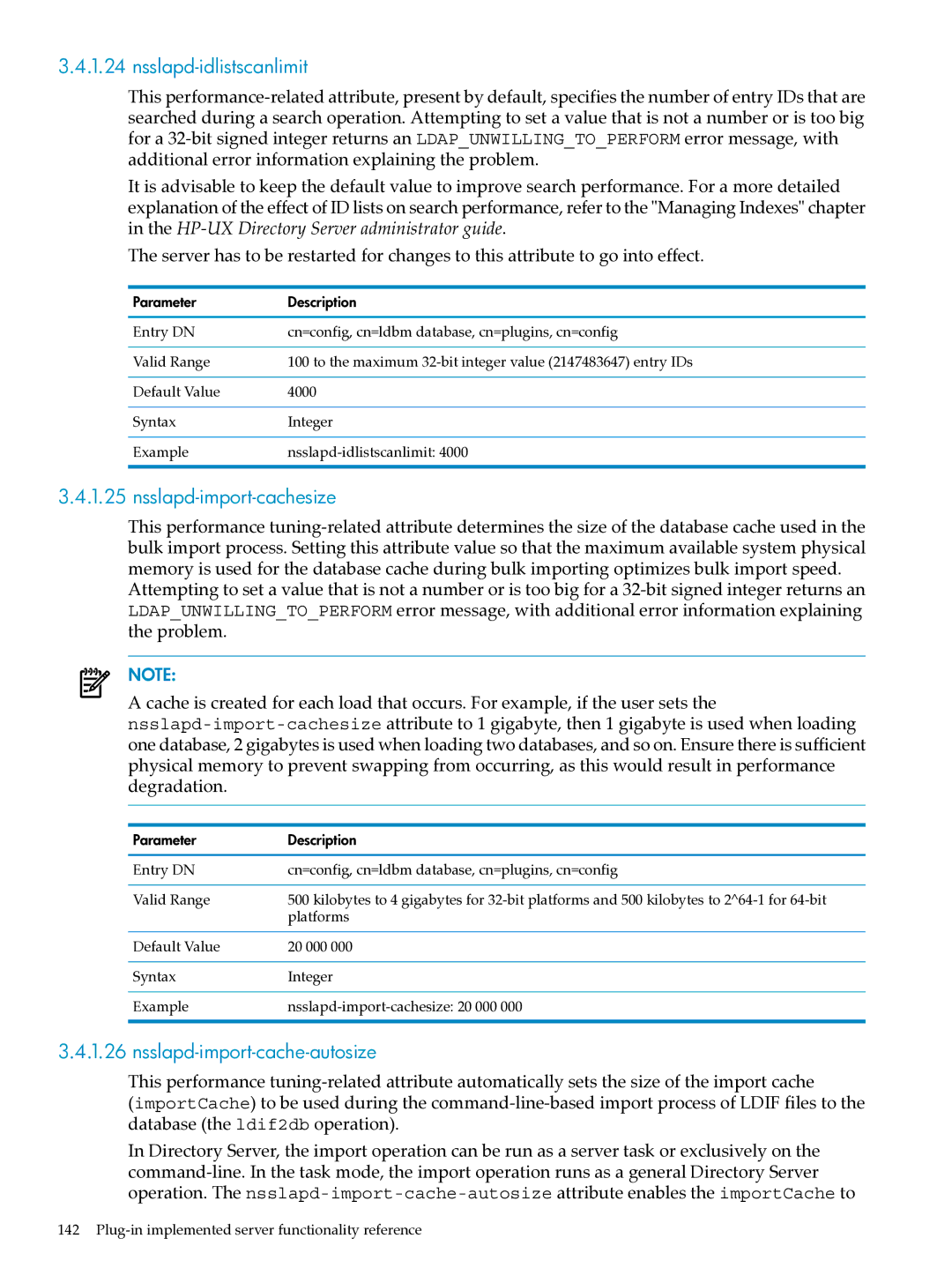 HP UX Identity Security Software manual Nsslapd-idlistscanlimit, Nsslapd-import-cachesize, Nsslapd-import-cache-autosize 