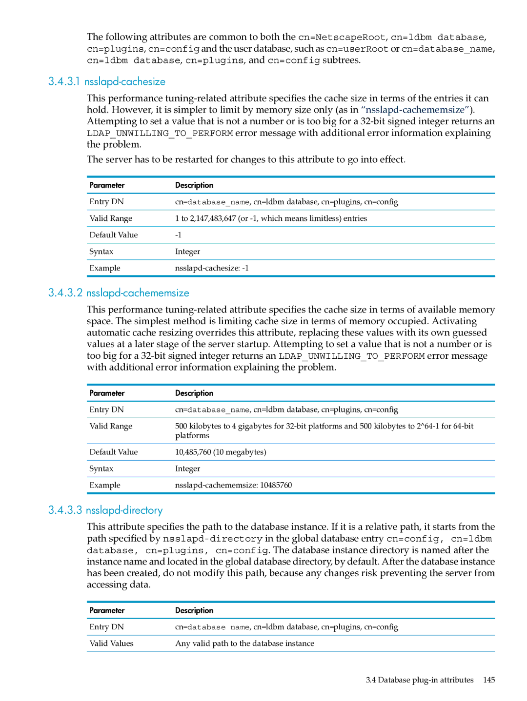 HP UX Identity Security Software manual Nsslapd-cachesize, Nsslapd-cachememsize 