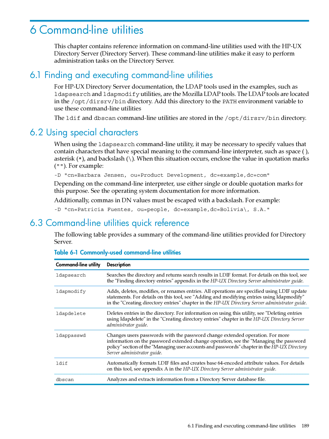 HP UX Identity Security Software manual Finding and executing command-line utilities, Using special characters 