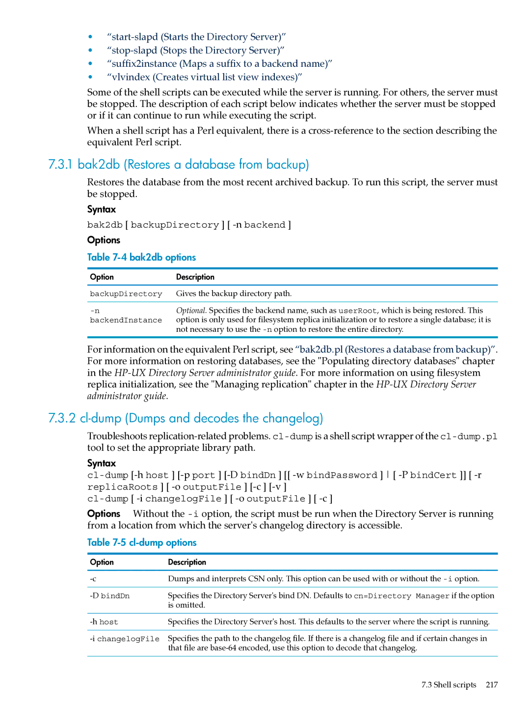 HP UX Identity Security Software 1 bak2db Restores a database from backup, Cl-dump Dumps and decodes the changelog, Syntax 