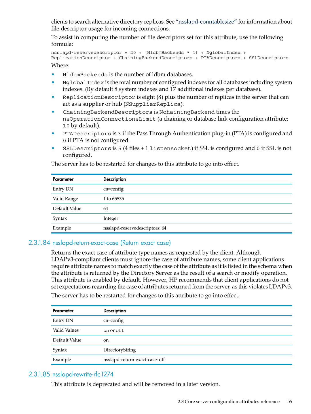 HP UX Identity Security Software manual Nsslapd-return-exact-case Return exact case, Nsslapd-rewrite-rfc1274 