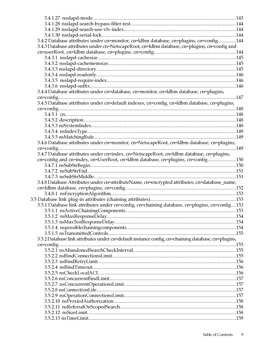 HP UX Identity Security Software Nsslapd-mode, Nsslapd-search-bypass-filter-test, Nsslapd-search-use-vlv-index, 5.1 cn 