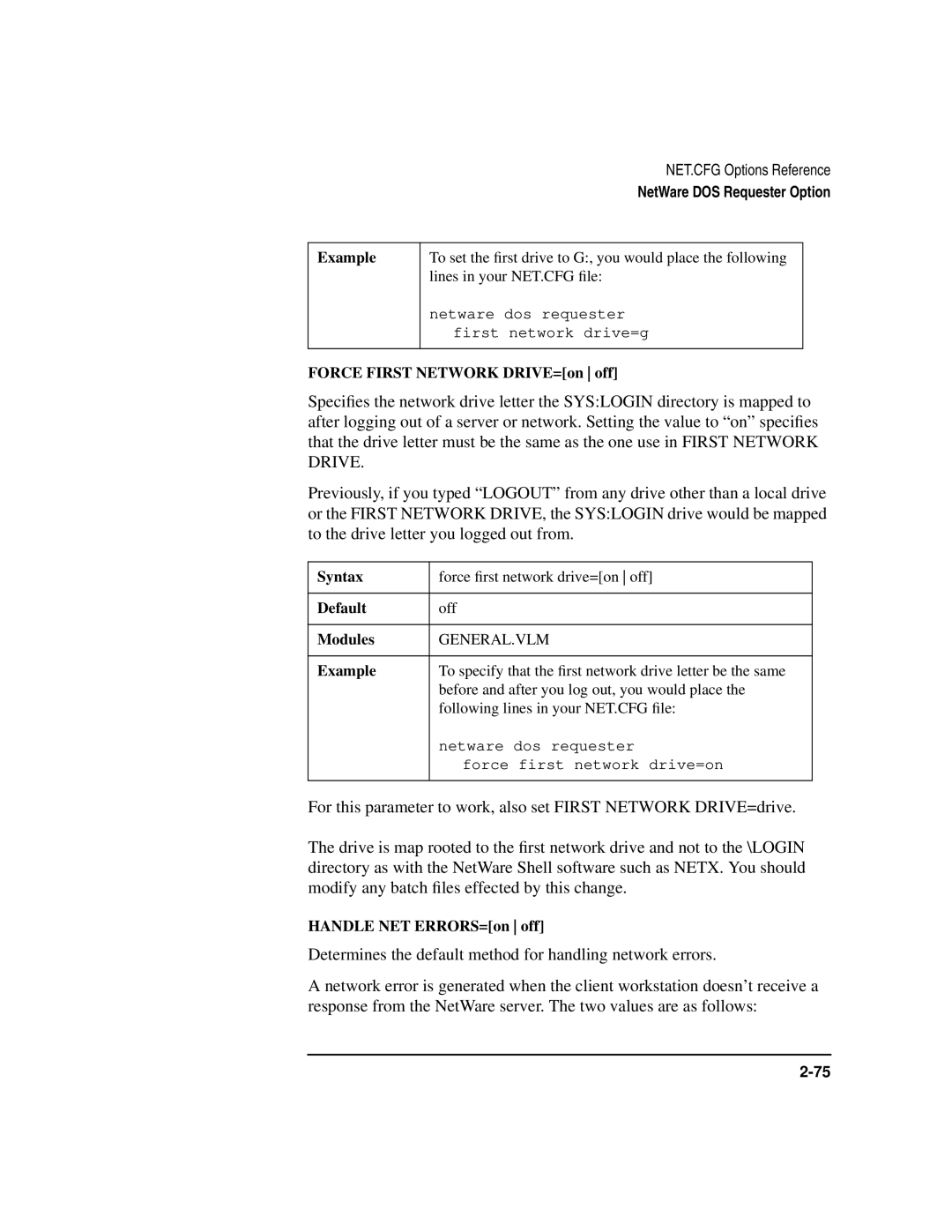 HP UX Internet and Networking Software manual Force First Network DRIVE=on off, Handle NET ERRORS=on off 