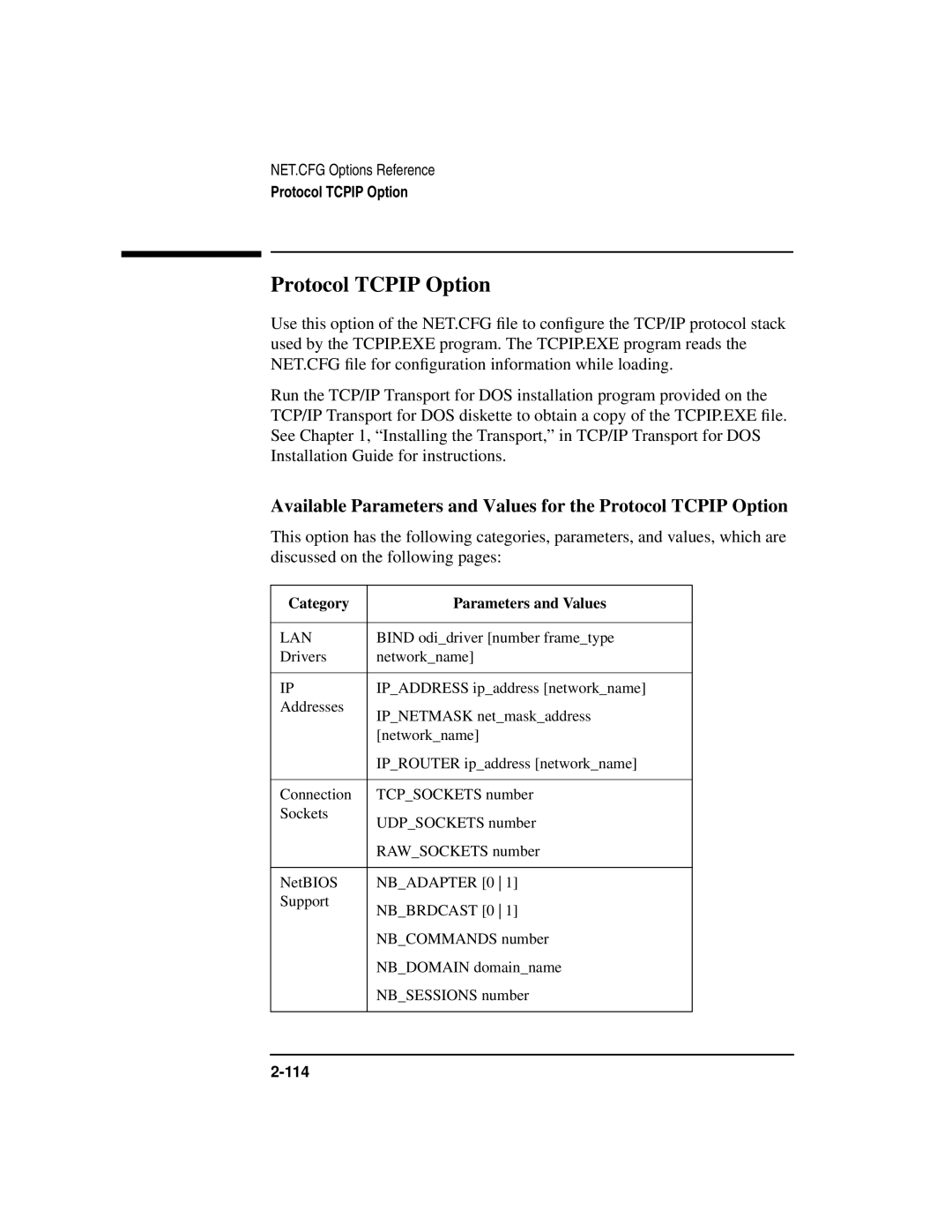 HP UX Internet and Networking Software manual Protocol Tcpip Option, Lan, Nbadapter 0, Nbbrdcast 0 