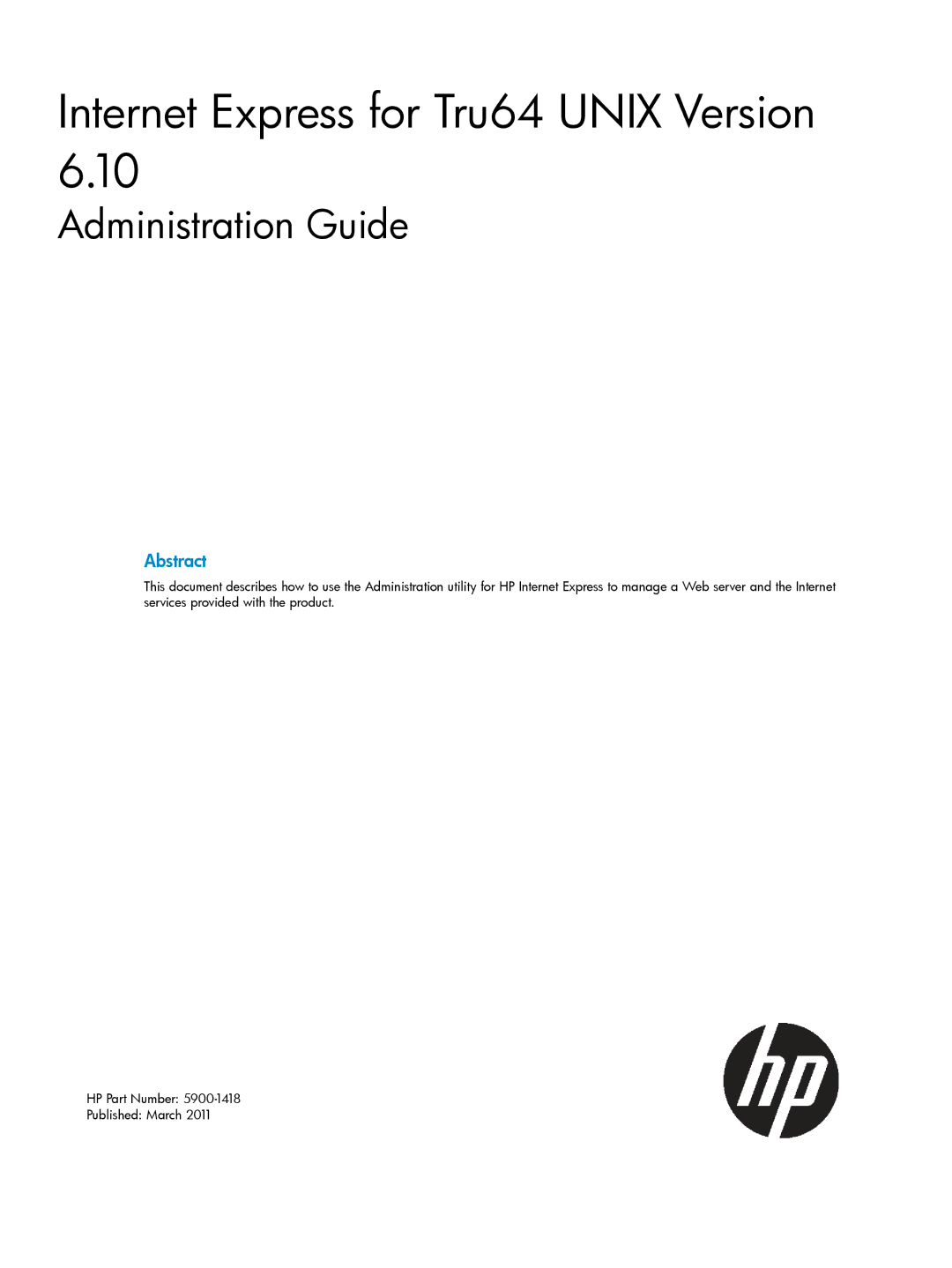 HP UX Internet Express Software manual Internet Express for Tru64 Unix Version, Abstract 