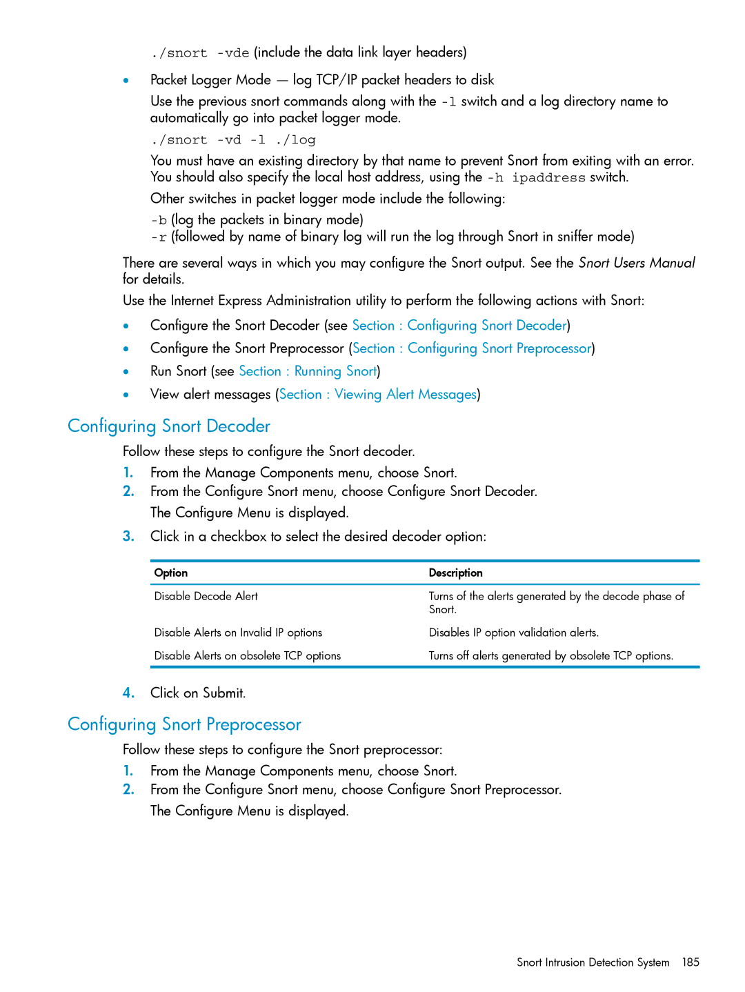 HP UX Internet Express Software manual Configuring Snort Decoder, Configuring Snort Preprocessor, Snort -vd -l ./log 