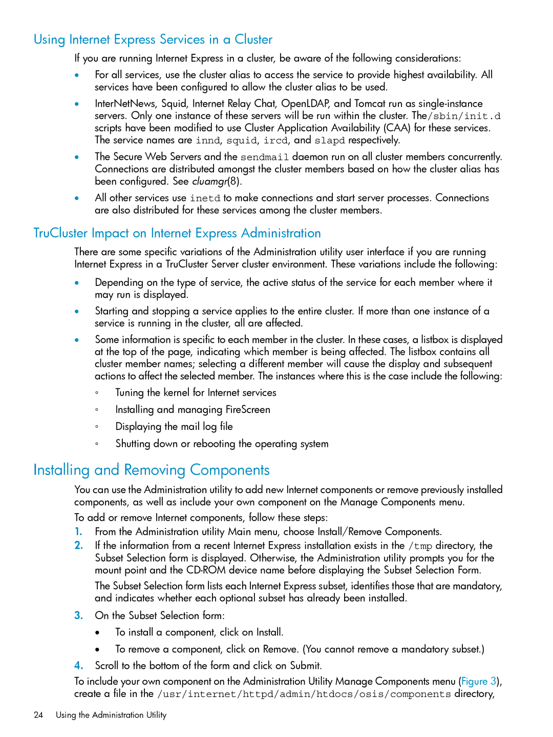 HP UX Internet Express Software manual Installing and Removing Components, Using Internet Express Services in a Cluster 