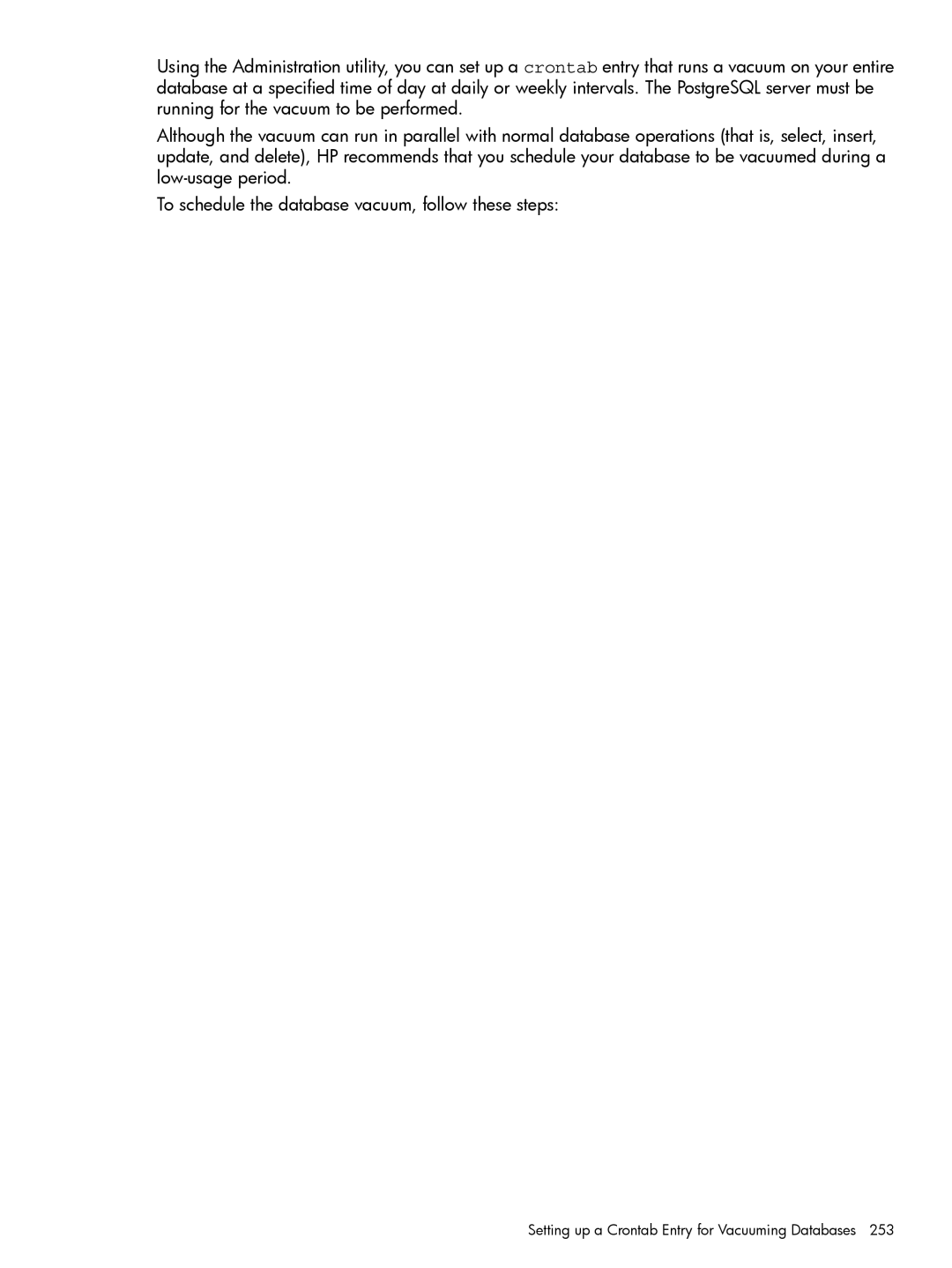 HP UX Internet Express Software manual Setting up a Crontab Entry for Vacuuming Databases 