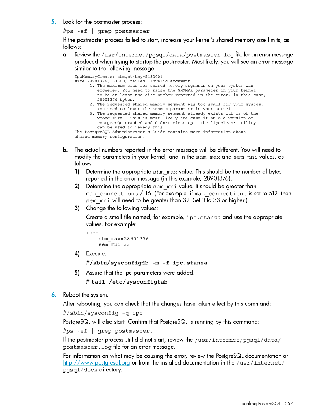 HP UX Internet Express Software manual #ps -ef grep postmaster, #/sbin/sysconfig -q ipc, Scaling PostgreSQL 