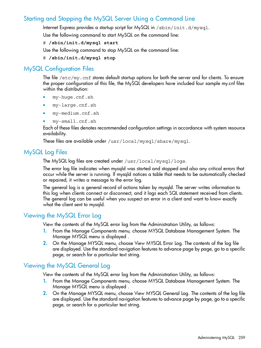 HP UX Internet Express Software Starting and Stopping the MySQL Server Using a Command Line, MySQL Configuration Files 