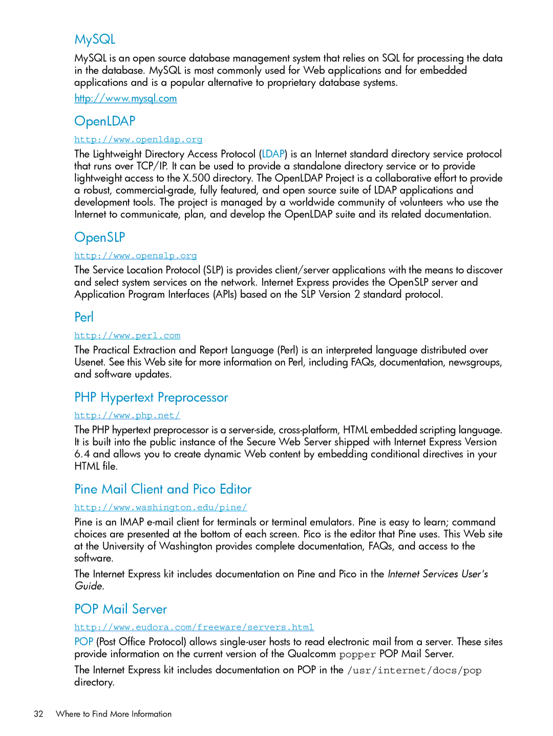 HP UX Internet Express Software manual MySQL, OpenLDAP, OpenSLP, Perl, PHP Hypertext Preprocessor, POP Mail Server 