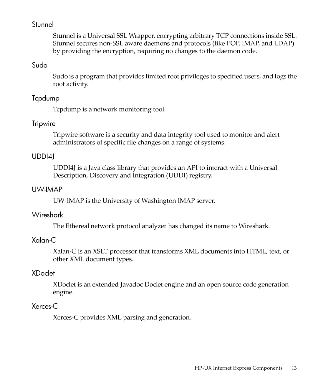 HP UX Internet Express Software manual Stunnel, Sudo, Tcpdump, Tripwire, Wireshark, Xalan-C, XDoclet, Xerces-C 