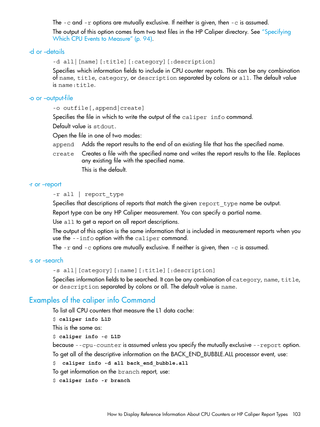 HP UX IPFilter Software Examples of the caliper info Command, Or --details, Or --output-file, Or --report, Or --search 