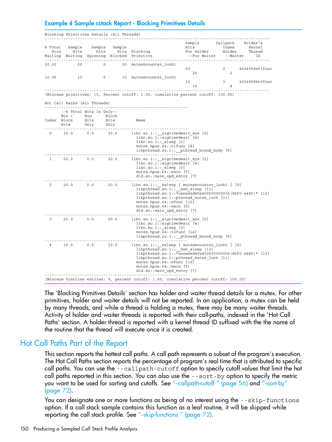 HP UX IPFilter Software Hot Call Paths Part of the Report, Example 4 Sample cstack Report Blocking Primitives Details 