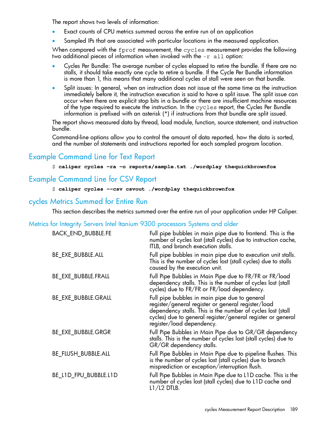 HP UX IPFilter Software manual Cycles Metrics Summed for Entire Run 