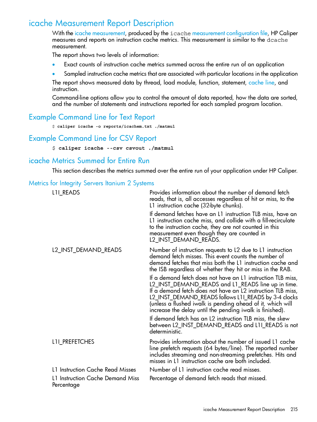 HP UX IPFilter Software manual Icache Measurement Report Description, Icache Metrics Summed for Entire Run, L1IREADS 