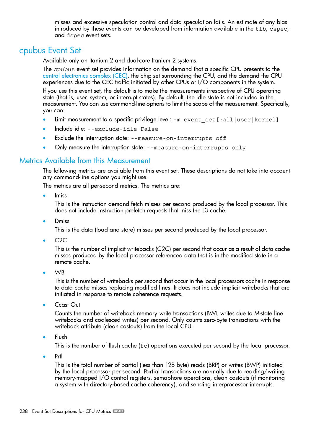 HP UX IPFilter Software manual Cpubus Event Set, Available only on Itanium 2 and dual-core Itanium 2 systems 